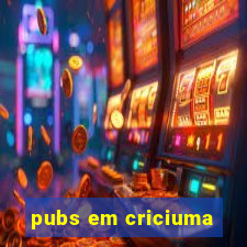 pubs em criciuma